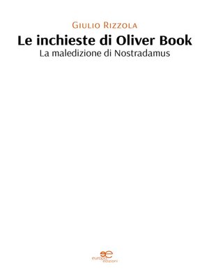 cover image of Le inchieste di Oliver Book. La maledizione di Nostradamus